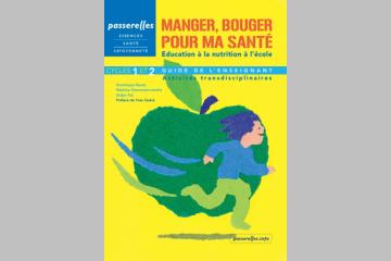 MANGER, BOUGER POUR MA SANTE : Un programme d’éducation à la santé 