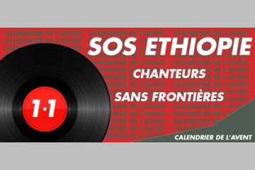 [AVENT] #11 Lutter contre la famine avec Chanteurs sans frontières, SOS Éthiopie