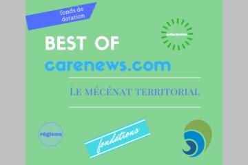 [BEST-OF] LE MÉCÉNAT, LE DÉVELOPPEMENT DES TERRITOIRES