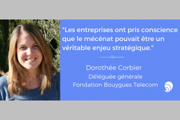 [ENTRETIEN] Dorothée Corbier, déléguée générale de la Fondation Bouygues Telecom