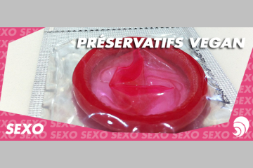 [SEXO] [SHOPPING] Les préservatifs vegan