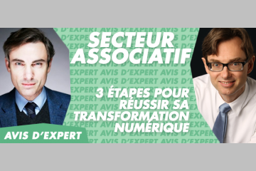 Secteur associatif : trois étapes pour réussir la transformation numérique