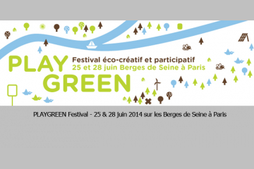 Playgreen : Un festival éco-créatif et participatif (25 et 28 juin)