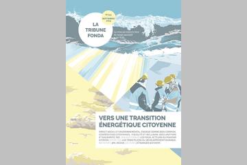 Nouveau numéro de la Tribune Fonda "Vers une transition énergétique citoyenne"