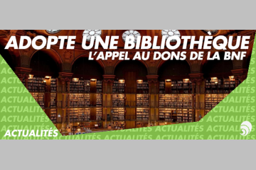 La BNF lance un appel au don pour le site Richelieu