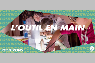 [POSITIVONS] L'outil en Main met en relation d’anciens artisans avec des enfants