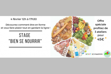 Stage NUTRITION : "Bien se nourrir" à Saint Maximin Var 83