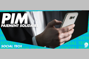[SOCIAL TECH] PIM reverse vos frais bancaires aux associations