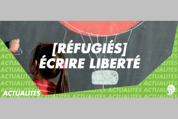 [RÉFUGIÉS] Lauriane Clément, "Écrire liberté, À l’école des enfants migrants"