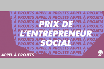 [AÀP] Lancement du Prix de l’Entrepreneur Social de l’Année 2017