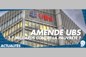 UBS : une pétition pour que l’amende finance la lutte contre la pauvreté