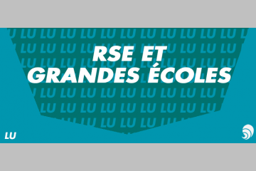 [LU] La RSE va-t-elle s’imposer dans les grandes écoles ?