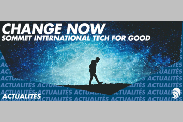 ChangeNOW : le sommet international de la TechForGood
