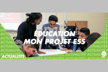 [ÉDUCATION] Focus sur Mon Projet ESS, initiative de l’Association Enactus France