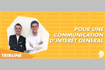 [TRIBUNE] Pour une communication d'intérêt général, l'opportunité PACTE
