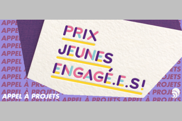 [AÀP] Le Prix Jeunes Engagé·e·s de la Fondation la France s’engage