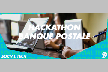 [SOCIAL TECH] Banque Postale : Hackathon citoyen sur l’intelligence artificielle