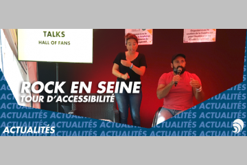 [ON Y ÉTAIT] Rock en Seine, tour d'accessibilité