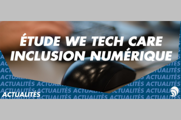 Rapport WeTechCare «Réussir l’inclusion numérique: un investissement rentable»