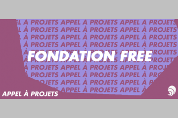 [APPEL À PROJETS] Autonomie et numérique de la Fondation Free