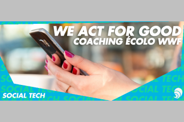 [SOCIAL TECH] We Act for Good, l’appli de coaching écolo de WWF