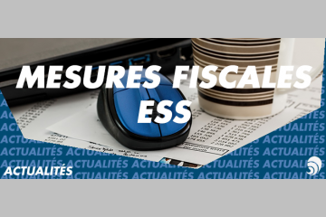 Des mesures fiscales qui soutiennent les entreprises de l'ESS