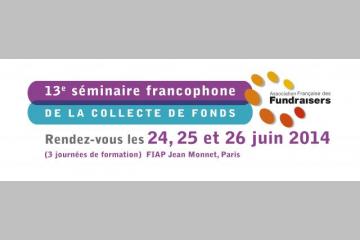 13ème séminaire francophone de la collecte de fonds de l'AFF