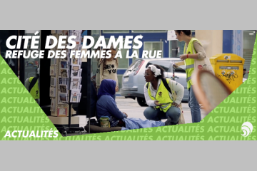 La Cité des Dames, refuge des femmes à la rue