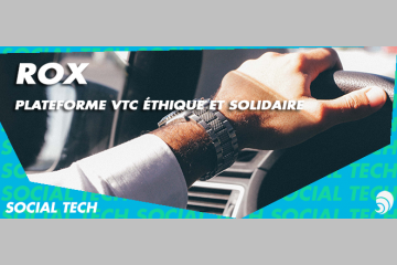 [SOCIAL TECH] Rox, la plateforme de VTC éthique et solidaire