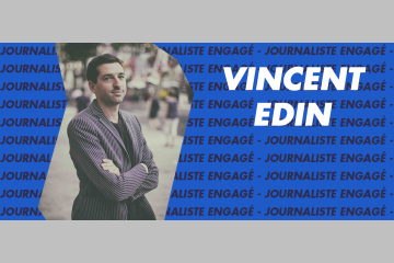 [INFO ENGAGÉE] Vincent Edin, résolument optimiste