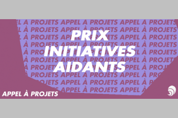 [AÀP] Je t’Aide lance la première édition du Prix Initiatives Aidants