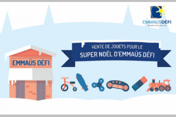 Super Noël d'Emmaüs Défi - Vente de jouets pour tous !