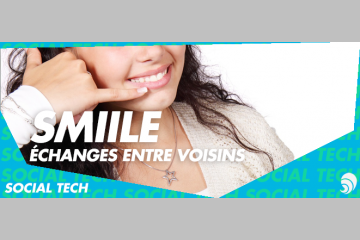 [SOCIAL TECH] L’économie collaborative a de l’avenir avec Smiile