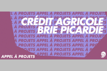 [AÀP] Appel à projets 2019 Crédit Agricole Brie Picardie Mécénat & Solidarité