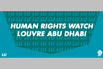 [LU] Louvre Abu Dhabi : musée de la tolérance, construit par des ouvriers abusés