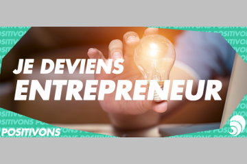 [POSITIVONS] L’Adie propose une formation express à l’entrepreneuriat