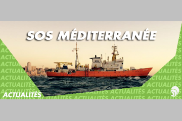 SOS Méditerranée, sauver des vies en mer et restaurer la dignité humaine