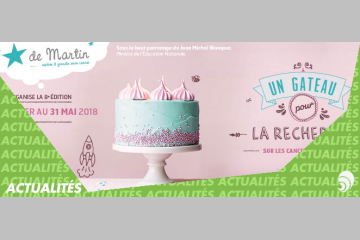 8e édition de « un gâteau pour la recherche » par l'Étoile de Martin