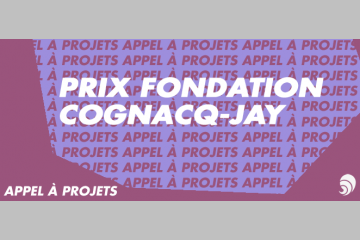 [AÀP] Le Prix Fondation Cognacq-Jay 2018 récompensera 10 lauréats