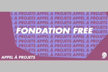 [AÀP] La Fondation Free lance son appel à projets 2018
