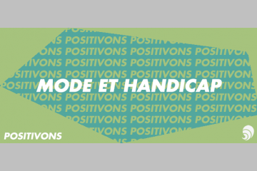 [Positivons] Sandrine Ciron, la blogueuse qui combine mode et handicap