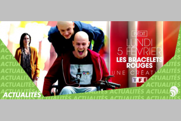 TF1 a lancé sa nouvelle série évènement : Les bracelets rouges