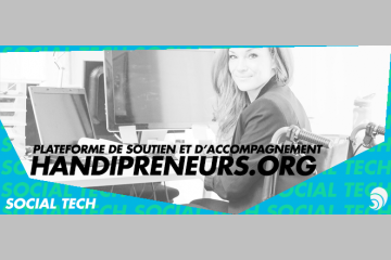 [SOCIAL TECH] leshandipreneurs.org, plateforme pour les entrepreneurs handicapés