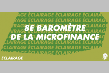 [ÉCLAIRAGE] Convergences dévoile le 8e baromètre de la microfinance