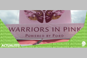 [OCTROSE] « Warriors in Pink » : Ford engagé contre le cancer du sein