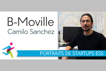 Entrepreneuriat et ESS : Camilo Sanchez, B-moville, la logistique douce en ville