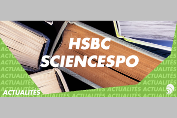 [ÉGALITÉ DES CHANCES] HSBC, grand mécène auprès de Sciences Po