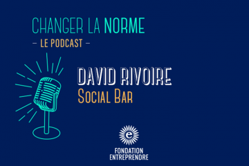 [PODCAST] David Rivoire : «Il faut avoir un peu de candeur pour entreprendre»