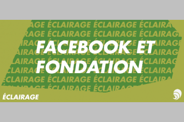 [ÉCLAIRAGE] Les fondations d’entreprise sur Facebook