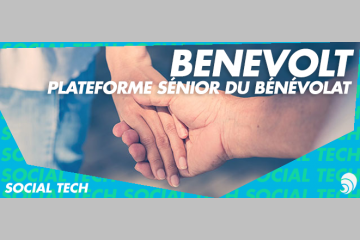 [SOCIAL TECH] Benevolt met en relation des jeunes séniors avec des bénévoles